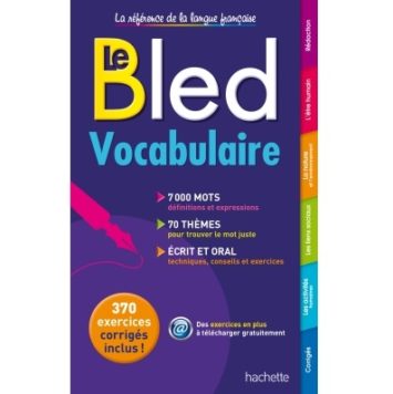 Le Bled Vocabulaire edition hachette