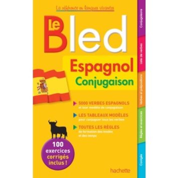 Le Bled Espagnol Conjugaison hachette edition
