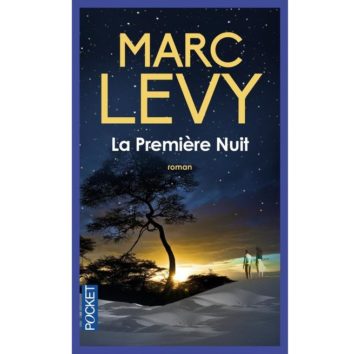 La première nuit – Marc Levy