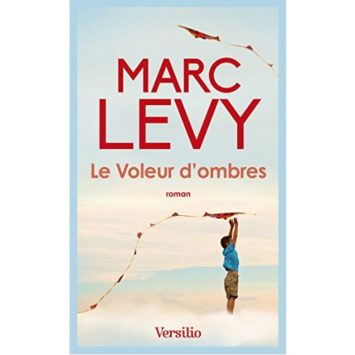 Le Voleur d’ombres Marc LEVY