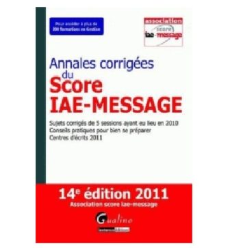 annales corrigées du score iae – message 14 ed