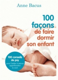 100-facons-de-faire-dormir-son-enfant-100-conseils-de-psy