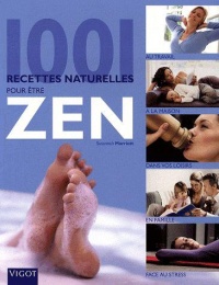 1001-recettes-naturelles-pour-etre-zen