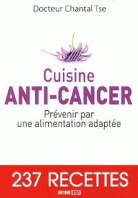 cuisine-anti-cancer-prevenir-par-une-alimentation-adaptee-237-recettes