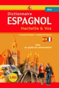 dictionnaire-espagnol-hachette-vox-mini-francais-espagnol-espagnol-francais-avec-un-guide-de-conversation