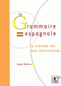 la-grammaire-espagnole-a-traves-de-los-ejercicios