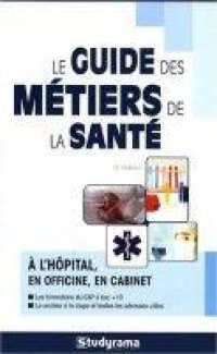 le-guide-des-metiers-de-la-sante-3-ed