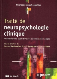 traite-de-neuropsychologie-clinique-neurosciences-cognitives-et-cliniques-de-l-adulte