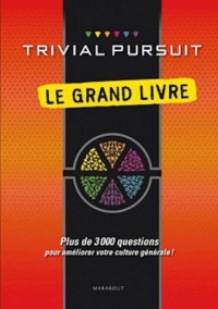 trivial-pursuit-le-grand-livre-–-plus-de-3000-questions-pour-ameliorer-votre-culture-generale