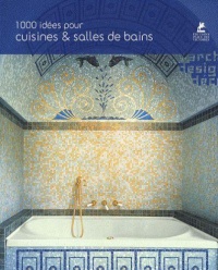 1000-idees-pour-cuisines-et-salles-de-bains-archi-design-deco