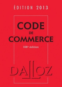 code-de-commerce-108-e-edition-edition-2013