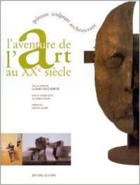 peinture-sculpture-architecture-l-aventure-de-l-art-au-xxe-siecle