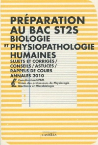preparation-au-bac-st2s-biologie-et-physiopatologie-humaines-sujets-et-corrigesconseilsastucesrappels-de-cours-annales-2010